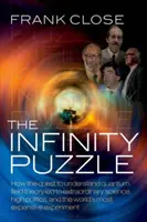 Hádanka nekonečna - Osobnosti, politika a výnimočná veda v pozadí Higgsovho bozónu - Infinity Puzzle - The personalities, politics, and extraordinary science behind the Higgs boson
