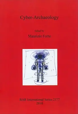 Kybernetická archeológia - Cyber-Archaeology