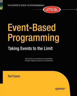 Programovanie založené na udalostiach: Programovanie udalostí: Využívanie udalostí na hranici možností - Event-Based Programming: Taking Events to the Limit