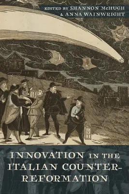Inovácie v talianskej protireformácii - Innovation in the Italian Counter-Reformation