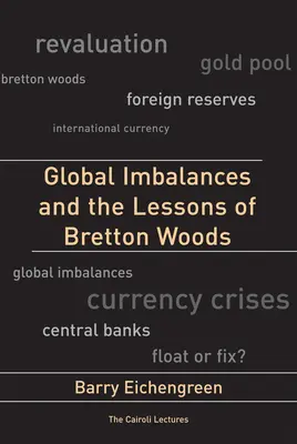Globálna nerovnováha a poučenie z Bretton Woods - Global Imbalances and the Lessons of Bretton Woods