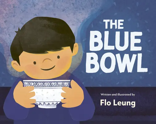 Modrá miska - The Blue Bowl