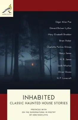 Obydlený: Klasické príbehy o strašidelných domoch - Inhabited: Classic Haunted House Stories