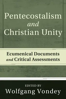 Letničný vierovyznanie a jednota kresťanov - Pentecostalism and Christian Unity