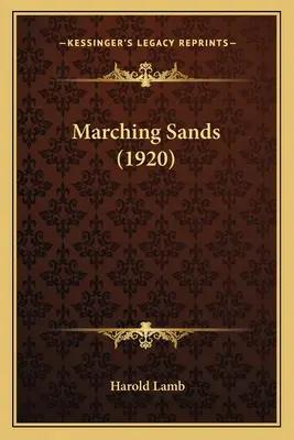 Pochodujúce piesky (1920) - Marching Sands (1920)