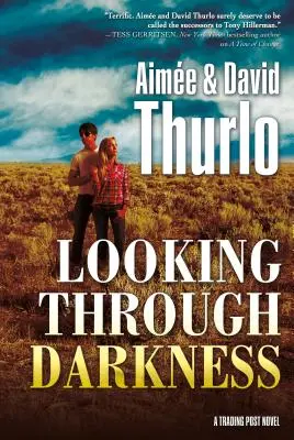 Pohľad cez tmu - Looking Through Darkness