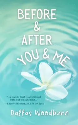 Predtým a potom ty a ja - Before and After You and Me