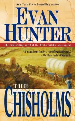 The Chisholms: A Novel of the Journey West / Cesta na Západ - The Chisholms: A Novel of the Journey West