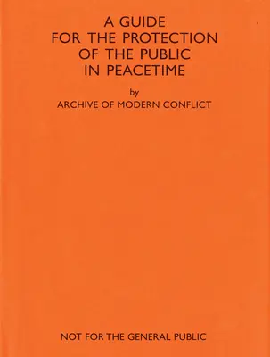 Časopis Amc2 číslo 11: Príručka na ochranu verejnosti v čase mieru - Amc2 Journal Issue 11: A Guide for the Protection of the Public in Peacetime