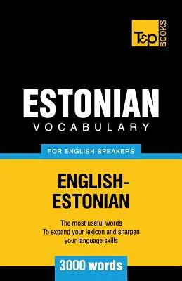 Estónsky slovník pre anglicky hovoriacich - 3000 slov - Estonian vocabulary for English speakers - 3000 words