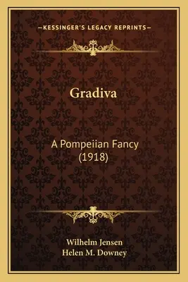 Gradiva: Pompejská fantázia (1918) - Gradiva: A Pompeiian Fancy (1918)