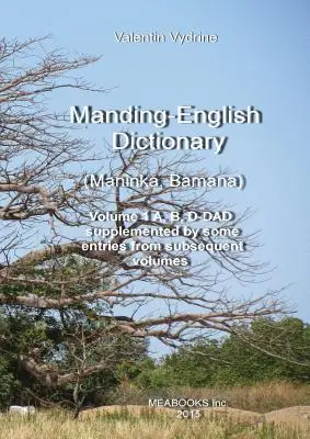 Mandingsko-anglický slovník. Maninka, Bamana 1. zväzok. - Manding-English Dictionary. Maninka, Bamana Vol. 1.