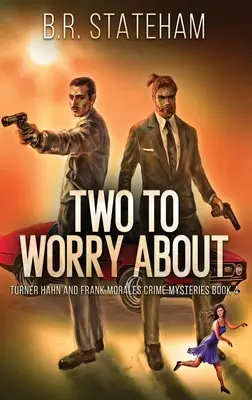 Dvaja na starosť - Two to Worry About