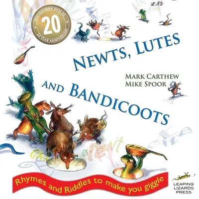 Mloci, lutny a bandikúty: Rýmovačky a hádanky, ktoré vás rozosmejú - Newts, Lutes and Bandicoots: Rhymes and Riddles to Make You Giggle