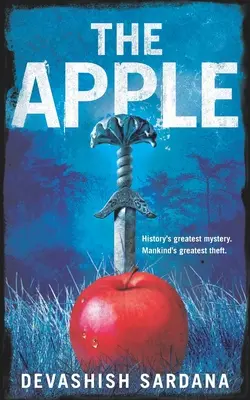 Jablko: Najväčšia záhada histórie. Najväčšia krádež ľudstva. - The Apple: History's greatest mystery. Mankind's greatest theft.