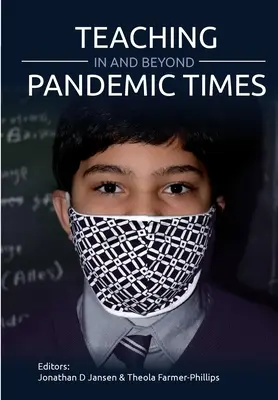 Vyučovanie v čase pandémie a po nej - Teaching In and Beyond Pandemic Times