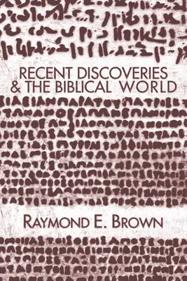 Najnovšie objavy a biblický svet - Recent Discoveries and the Biblical World