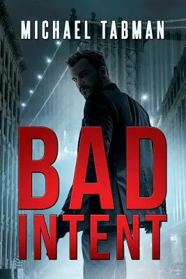 Zlý úmysel - Bad Intent