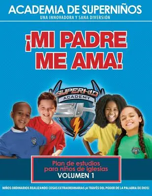 Učebné osnovy španielčiny Ska 1. diel - Môj otec ma miluje! - Ska Spanish Curriculum Volume 1 - My Father Loves Me!