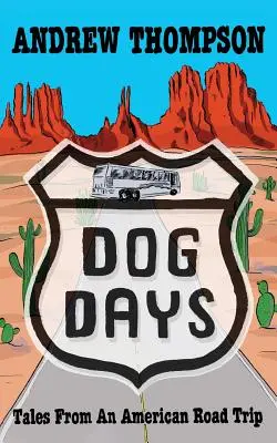 Psie dni - Príbehy z amerického výletu - Dog Days - Tales from an American Road Trip