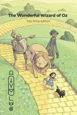 Čarodejník zo krajiny Oz (edícia Toki Pona) - The Wonderful Wizard of Oz (Toki Pona edition)