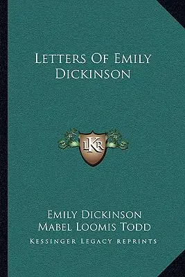 Listy Emily Dickinsonovej - Letters Of Emily Dickinson