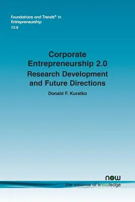 Podnikové podnikanie 2.0: Vývoj výskumu a budúce smery - Corporate Entrepreneurship 2.0: Research Development and Future Directions
