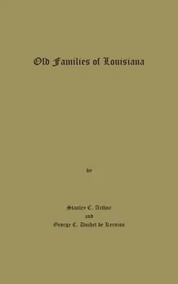 Staré rody Louisiany - Old Families of Louisiana