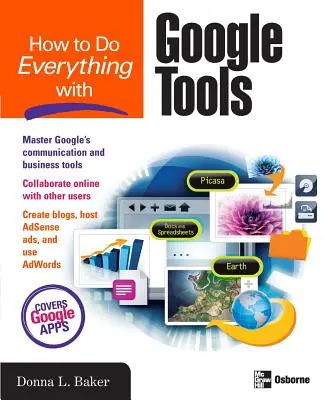Ako robiť všetko s nástrojmi Google - How to Do Everything with Google Tools