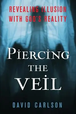 Prebodnutie závoja - Piercing The Veil
