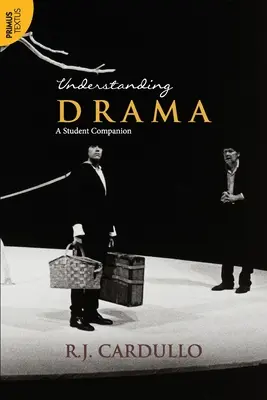 Rozumieť dráme: A Student Companion:: A Student Companion: A Student Companion - Understanding Drama: A Student Companion:: A Student Companion