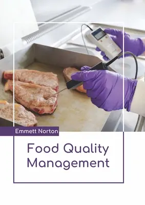 Riadenie kvality potravín - Food Quality Management