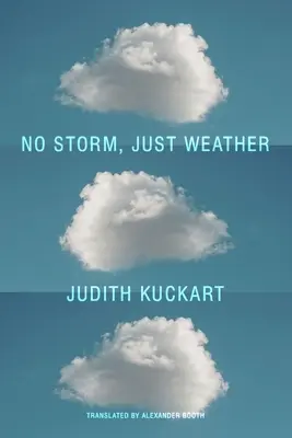 Žiadna búrka, len počasie - No Storm, Just Weather