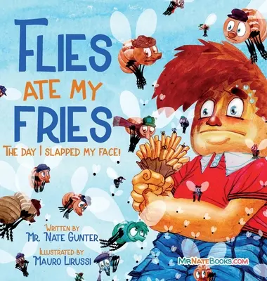 Muchy mi zjedli hranolky: Deň, keď som si dal facku! - Flies Ate My Fries: The day I slapped my face!
