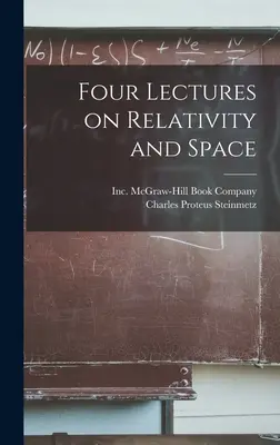 Štyri prednášky o relativite a priestore - Four Lectures on Relativity and Space