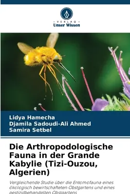 Die Arthropodologische Fauna in der Grande Kabylie (Tizi-Ouzou, Alžírsko) - Die Arthropodologische Fauna in der Grande Kabylie (Tizi-Ouzou, Algerien)