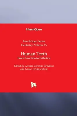 Ľudské zuby - od funkcie k estetike - Human Teeth - From Function to Esthetics