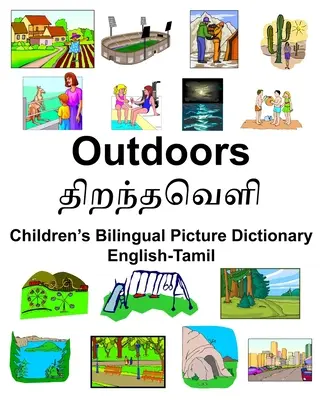 Anglicko-tamilský vonkajší/திறந்தவெளி detský dvojjazyčný obrázkový slovník - English-Tamil Outdoors/திறந்தவெளி Children's Bilingual Picture Dictionary