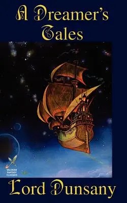 Príbehy snílka - A Dreamer's Tales