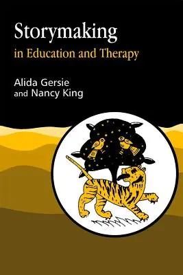 Tvorba príbehov vo vzdelávaní a terapii - Storymaking in Education and Therapy
