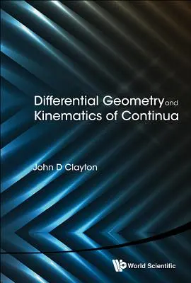 Diferenciálna geometria a kinematika kontinuí - Differential Geometry and Kinematics of Continua