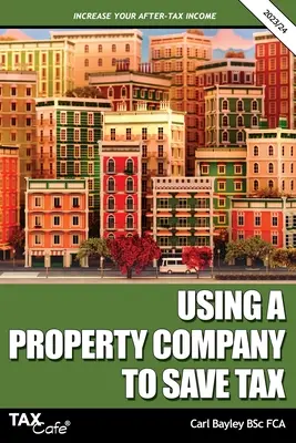Využitie realitnej spoločnosti na ušetrenie daní 2023/24 - Using a Property Company to Save Tax 2023/24
