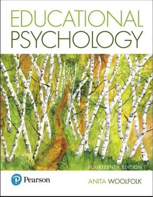 Educational Psychology Plus Mylab Education with Pearson Etext -- Access Card Package [s prístupovým kódom] - Educational Psychology Plus Mylab Education with Pearson Etext -- Access Card Package [With Access Code]