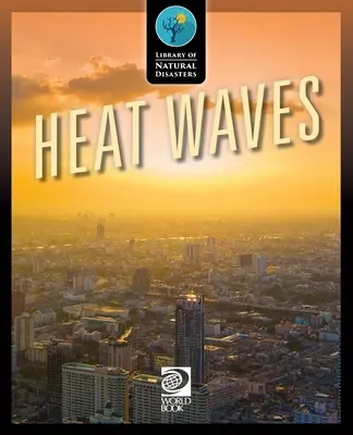 Vlny horúčav - Heat Waves