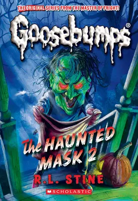 Strašidelná maska II (Classic Goosebumps #34) - The Haunted Mask II (Classic Goosebumps #34)