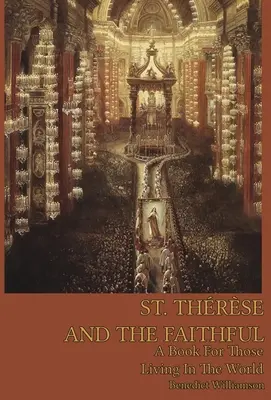 Svätá Terézia a veriaci - St. Therese and the Faithful