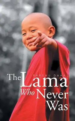 Lama, ktorý nikdy nebol - The Lama Who Never Was