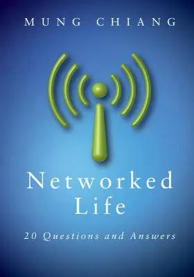 Život v sieti: 20 otázok a odpovedí - Networked Life: 20 Questions and Answers