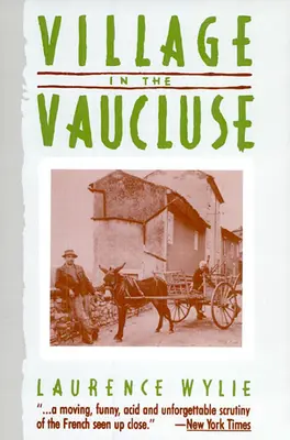 Dedina vo Vaucluse: Tretie vydanie - Village in the Vaucluse: Third Edition