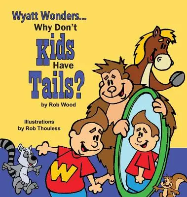 Prečo deti nemajú chvosty - Why Don't Kids Have Tails